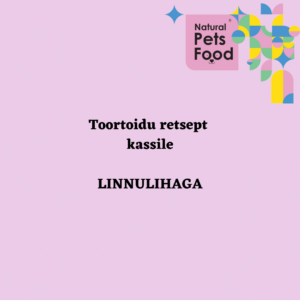 kassi toortoidu retsept linnulihaga